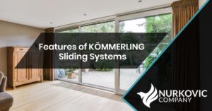 Read more about the article Features of KÖMMERLING Sliding Systems
