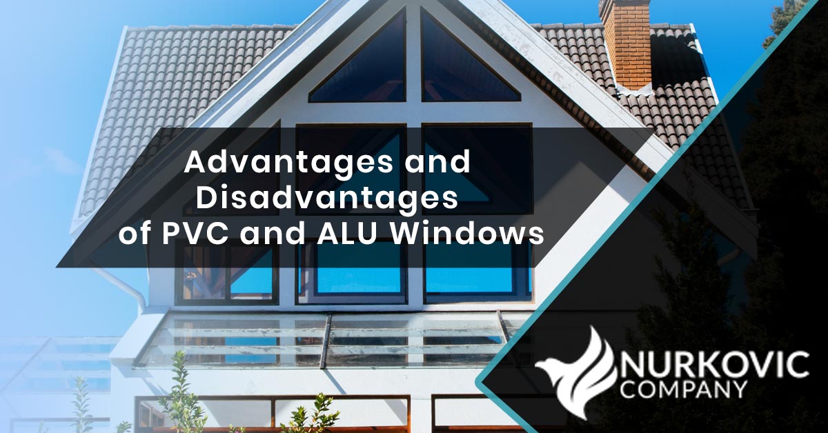 You are currently viewing Advantages and Disadvantages of PVC and ALU Windows