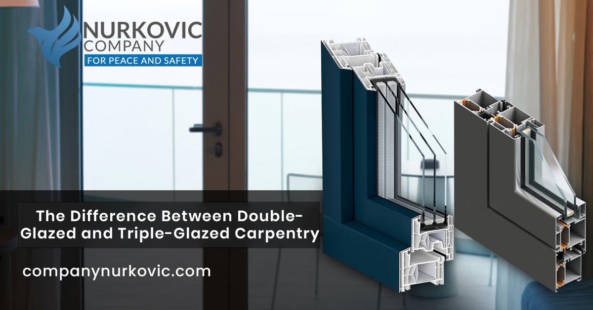 You are currently viewing The Difference Between Double-Glazed and Triple-Glazed Carpentry