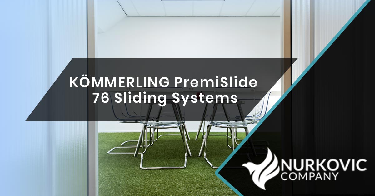 You are currently viewing KÖMMERLING PremiSlide 76 Sliding Systems