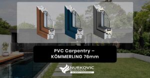 Read more about the article PVC Carpentry – KÖMMERLING 76mm