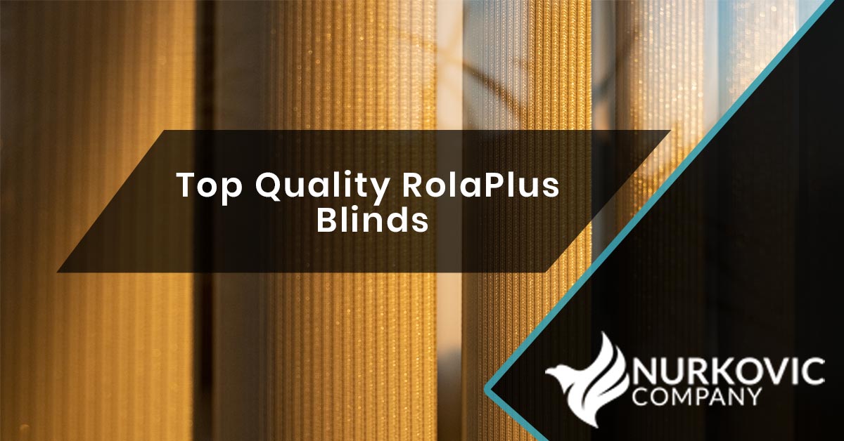 Top Quality RolaPlus Blinds