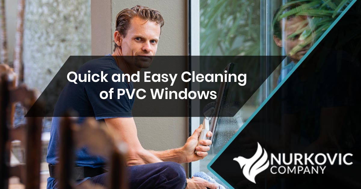 Quick and Easy Cleaning of PVC Windows