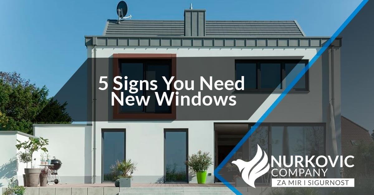 You are currently viewing 5 Signs You Need New Windows