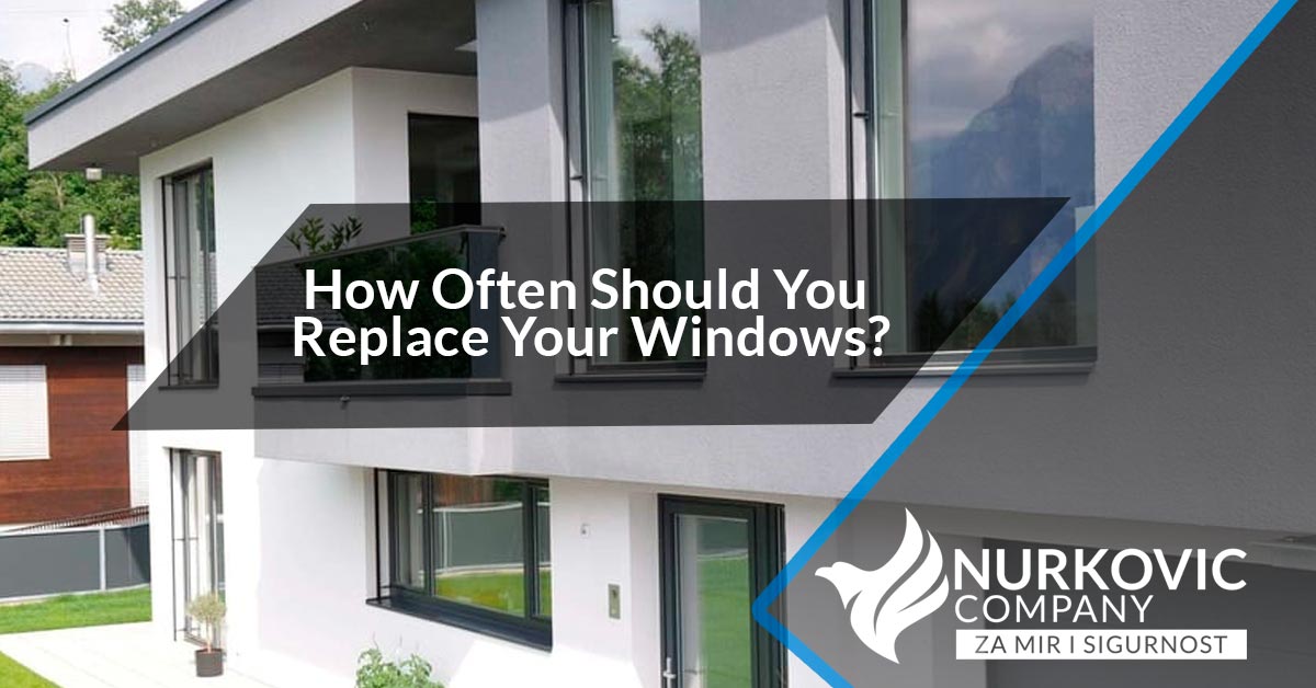 You are currently viewing How Often Should You Replace Your Windows?