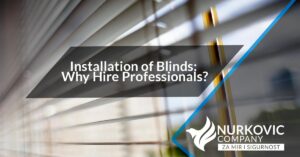 Read more about the article Installation of Blinds: Why Hire Professionals?