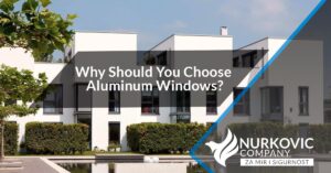 Read more about the article Why Should You Choose Aluminum Windows?